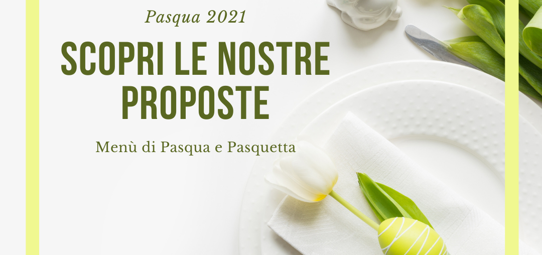 Manù di Pasqua 2021